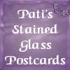 Go to Pati's Stained Glass Postcards Site
